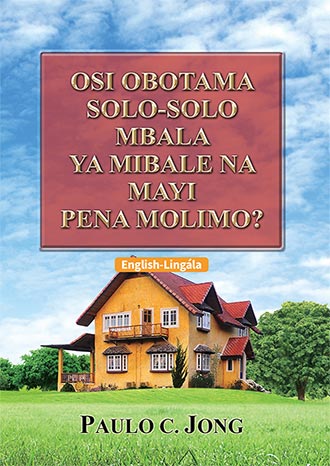 [Lingála－English] OSI OBOTAMA SOLO-SOLO MBALA YA MIBALE NA MAYI PENA MOLIMO?－Have you truly been born again of water and the Spirit?