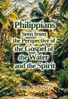 Philippians seen from the perspective of the gospel of the water and the Spirit